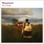 The Village - Vinile LP di Monoswezi