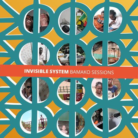 Bamako Sessions (Digipack) - CD Audio di Invisible System