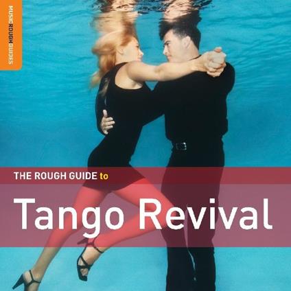 The Rough Guide to Tango Revival - CD Audio