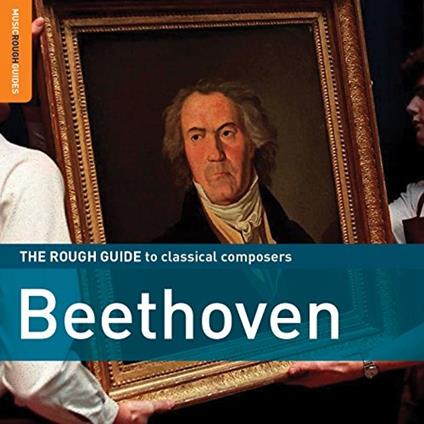 Rough Guide to Classical Composers - CD Audio di Ludwig van Beethoven