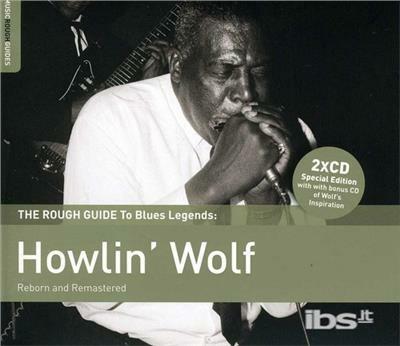 Rough Guide To Blues Legends: Howlin' Wolf - CD Audio di Howlin' Wolf