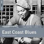 The Rough Guide to East Coast Blues - CD Audio