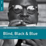 The Rough Guide To Blind, Black & Blue