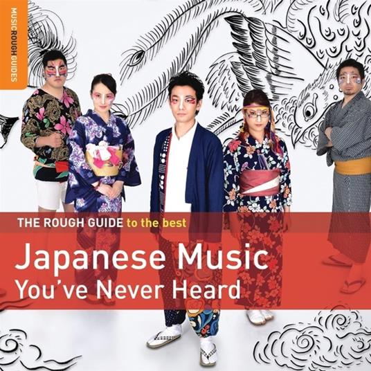 The Rough Guide To The Best Japanese Music You've Never Heard - CD Audio