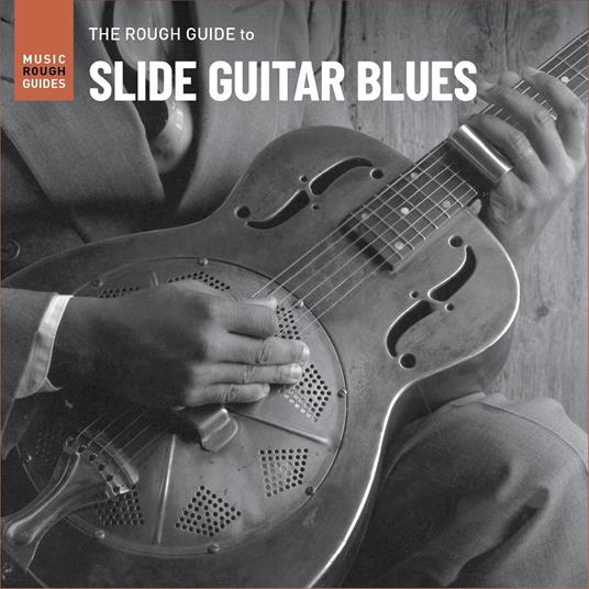 The Rough Guide To Slide Guitar Blues - CD Audio