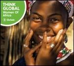 Think Global: Women of Africa - CD Audio