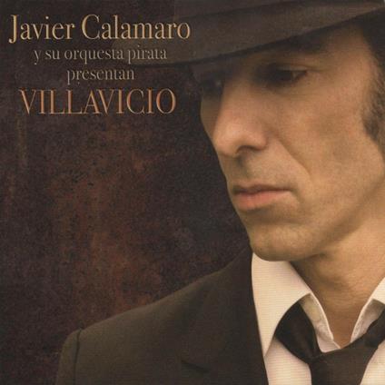 Villavicio - CD Audio di Javier Calamaro