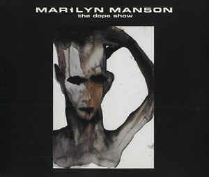 The Dope Show - CD Audio Singolo di Marilyn Manson