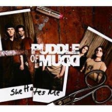 She Hates Me - CD Audio Singolo di Puddle of Mudd