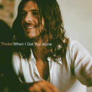When I Get You Alone - CD Audio di Robin Thicke