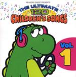 120 Ultimate Children's Songs: Volume 1