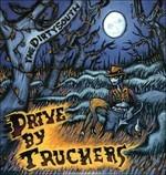 Dirty South - Vinile LP di Drive by Truckers