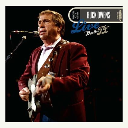 Live from Austin TX - Vinile LP di Buck Owens