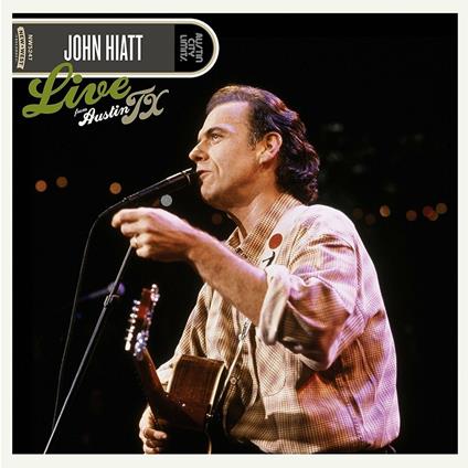 Live from Austin TX - Vinile LP di John Hiatt