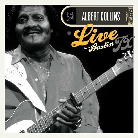 Live from Austin, TX - Vinile LP di Albert Collins