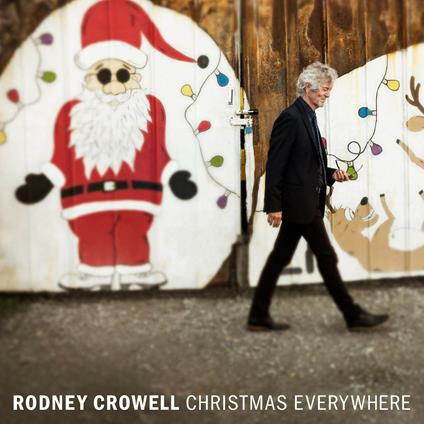 Christmas Everywhere - Vinile LP di Rodney Crowell