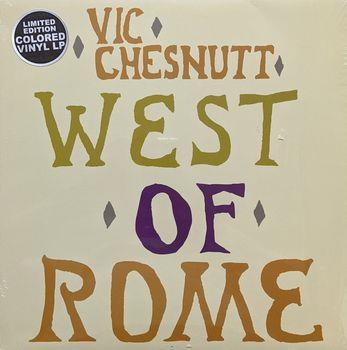 West of Rome (Silver & Lavender Vinyl) - Vinile LP di Vic Chesnutt