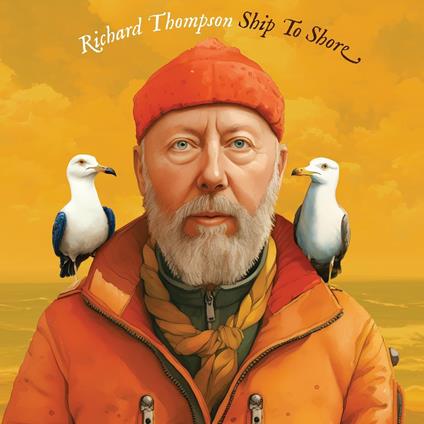 Ship To Shore - Vinile LP di Richard Thompson