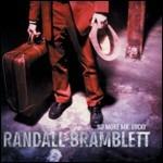 No More Mr. Lucky - CD Audio di Randall Bramblett