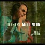 Cost of Living - CD Audio di Delbert McClinton