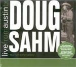 Live from Austin TX - CD Audio di Doug Sahm