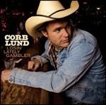 Losin' Lately Gambler - CD Audio di Corb Lund