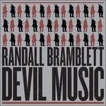 Devil Music - CD Audio di Randall Bramblett