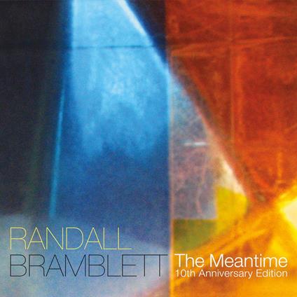 The Meantime (10th Anniversary Edition) - CD Audio di Randall Bramblett