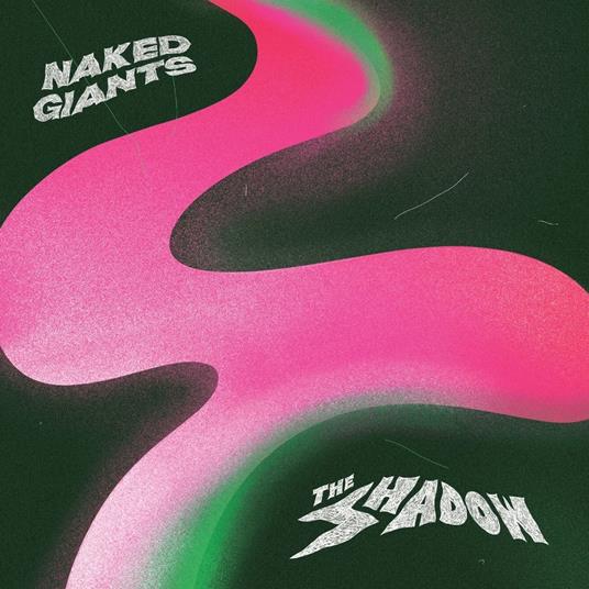 The Shadow - CD Audio di Naked Giants