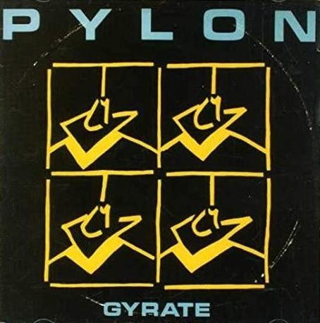 Gyrate - CD Audio di Pylon