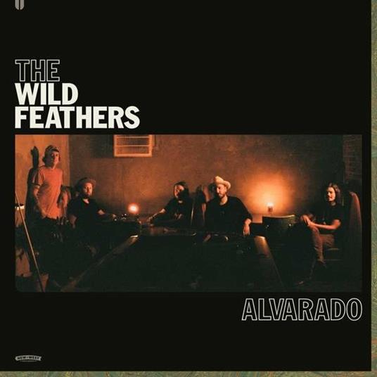 Alvarado - CD Audio di Wild Feathers