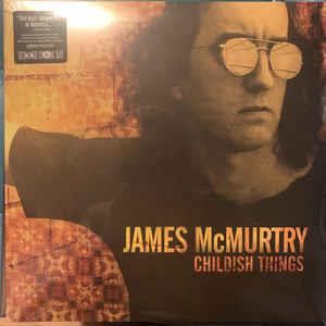 Childish Things - Vinile LP di James McMurtry