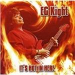 It's Hot in Here - CD Audio di EG Kight