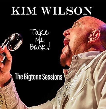 Take Me Back - CD Audio di Kim Wilson