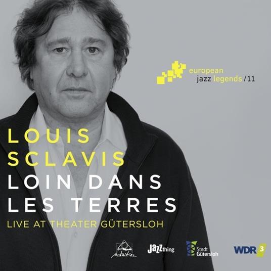 Loin dans les terres. European Jazz Legends vol.11 (Digipack) - CD Audio di Louis Sclavis