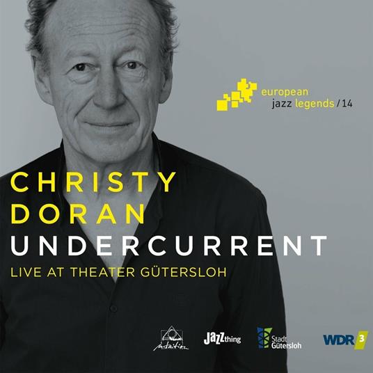 Undercurrent - CD Audio di Christy Doran