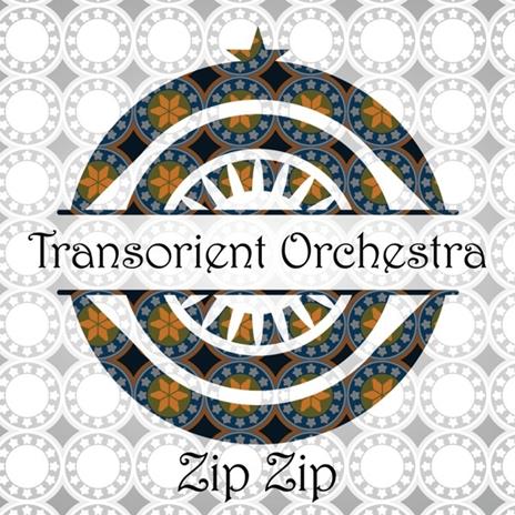 Zip Zip - CD Audio di Transorient Orchestra