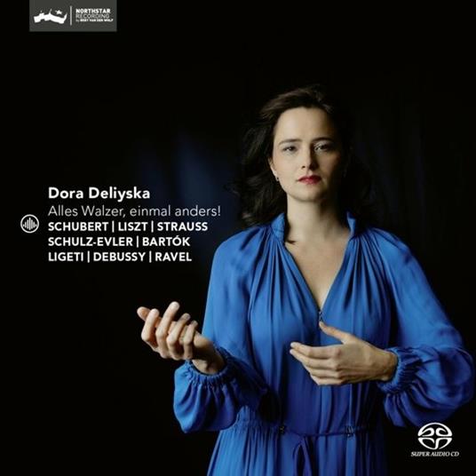 Alles Walzer einmal anders! - SuperAudio CD di Claude Debussy,Franz Liszt,Maurice Ravel,Franz Schubert,Johann Strauss,Dora Deliyska