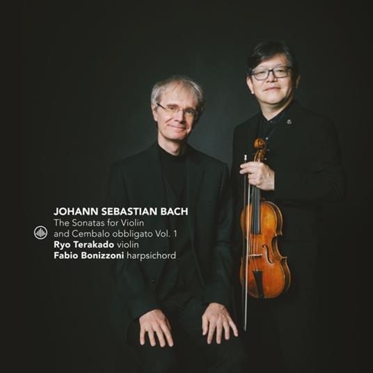 Sonatas For Violin And Cembalo Obbligato Vol. 1 - CD Audio di Johann Sebastian Bach,Fabio Bonizzoni