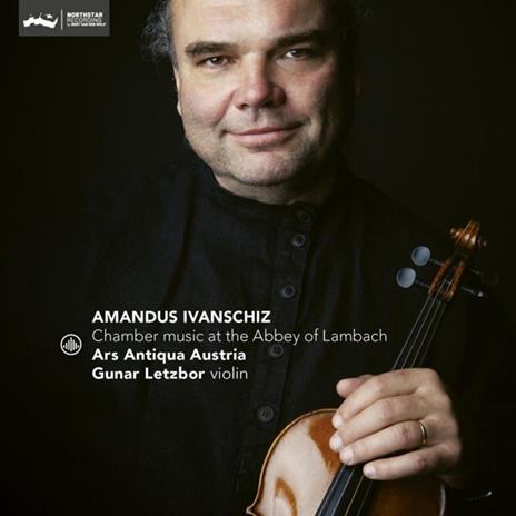 Chamber Music At The Abbey Of Lambach - CD Audio di Ars Antiqua Austria,Amandus Ivanschiz