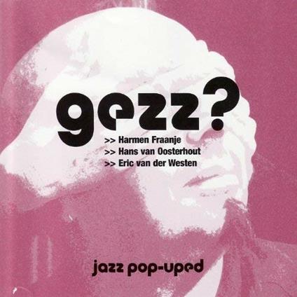 Gezz - SuperAudio CD di Gezz