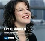 Sing! - CD Audio di Fay Claassen