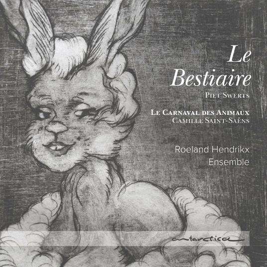 Le Bestiaire - CD Audio di Piet Swerts