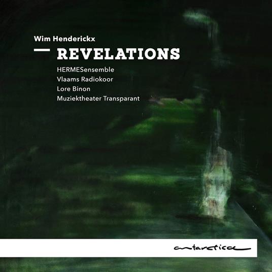 Revelations - CD Audio di Hermes Ensemble-Vlaams Radaiokoor-Lore Binon-Muziektheater T