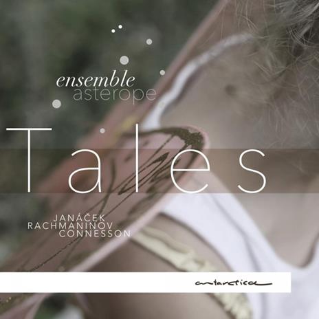 Tales - CD Audio di Asterope Ensemble