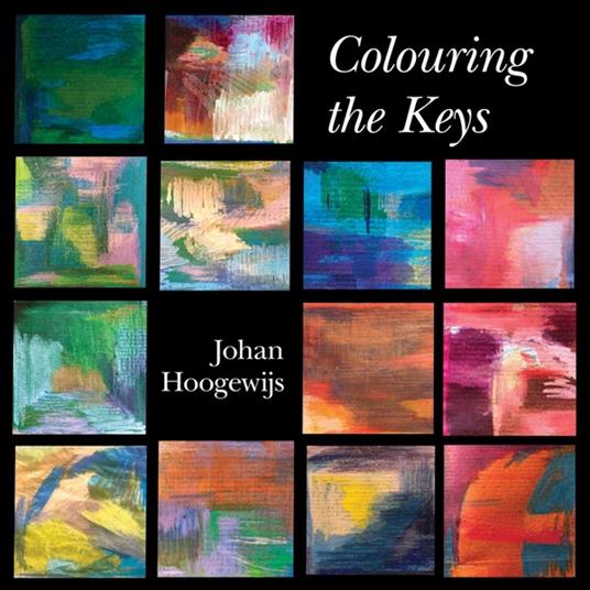 Colouring The Keys - CD Audio di Johan Hoogewijs