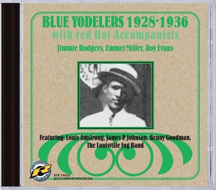 Blue Yodelers 1928-1936 - CD Audio