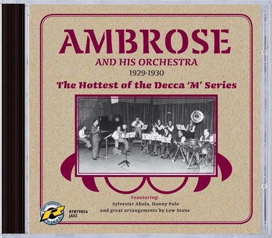 Hottest Of The Decca 'M' Series - CD Audio di Bert Ambrose