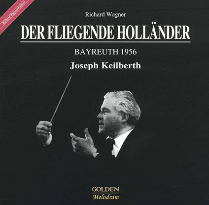 L'olandese volante (Der Fliegende Holländer) - CD Audio di Richard Wagner