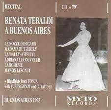 Renata Tebaldi a Buenos Aires - CD Audio di Renata Tebaldi